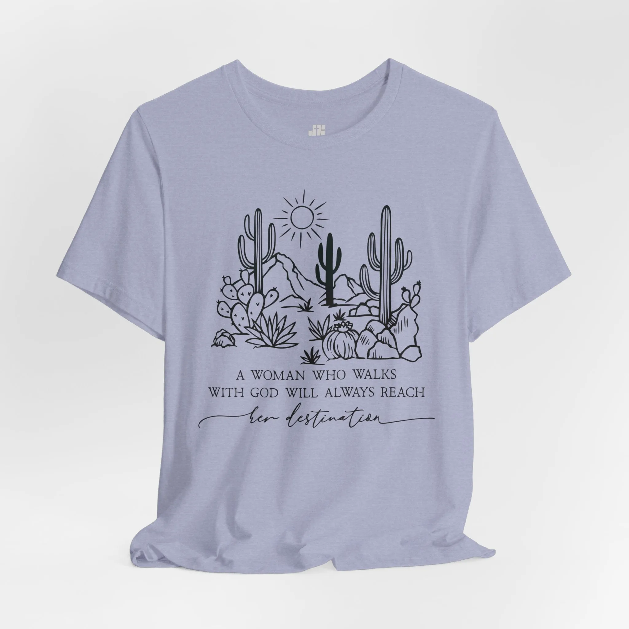A Woman Who Walks With God Will Always Reach Her Destination Soft Cotton Tee - Christian T-shirt