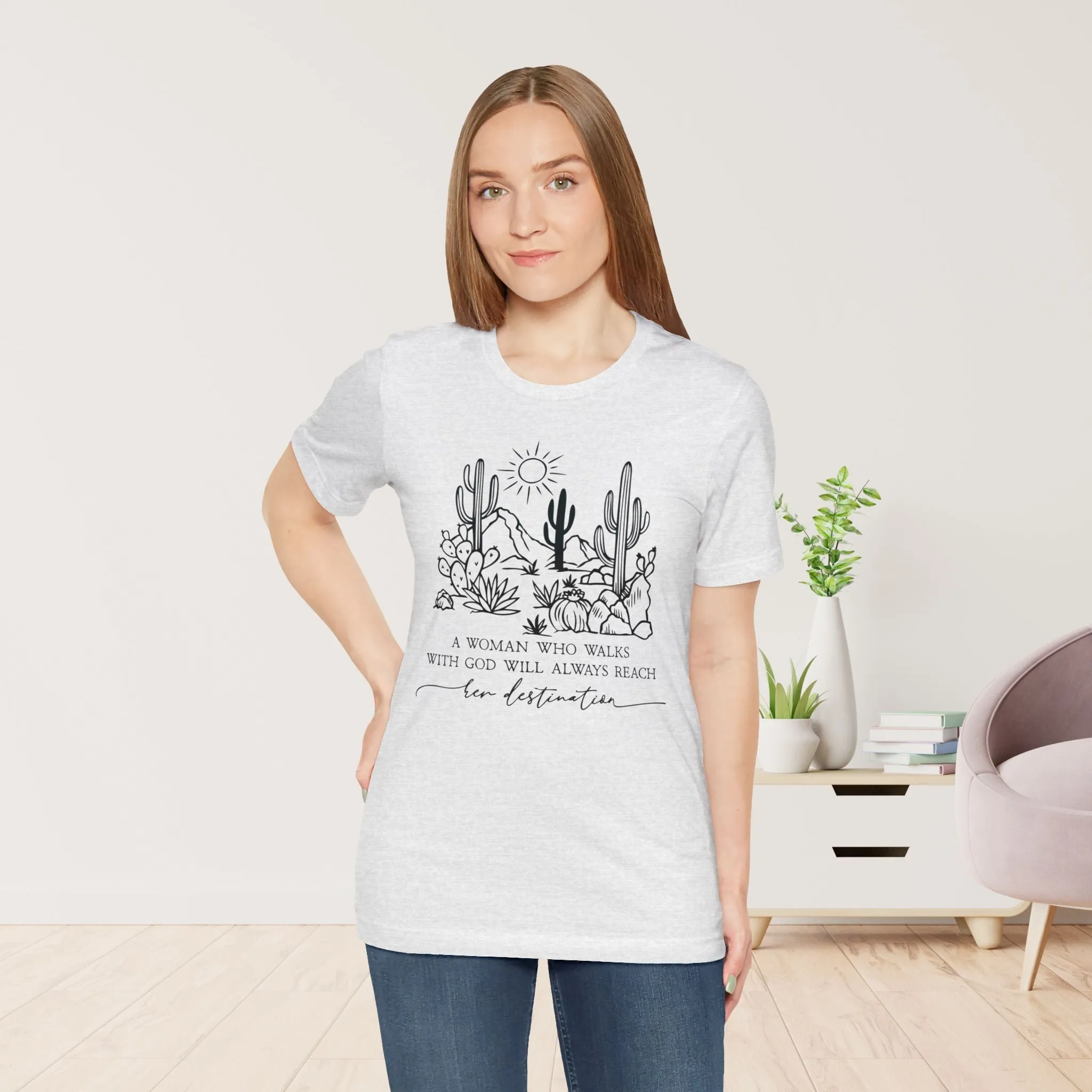 A Woman Who Walks With God Will Always Reach Her Destination Soft Cotton Tee - Christian T-shirt