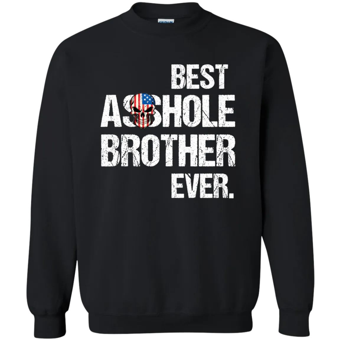 Best Asshole Brother Ever T-Shirtss