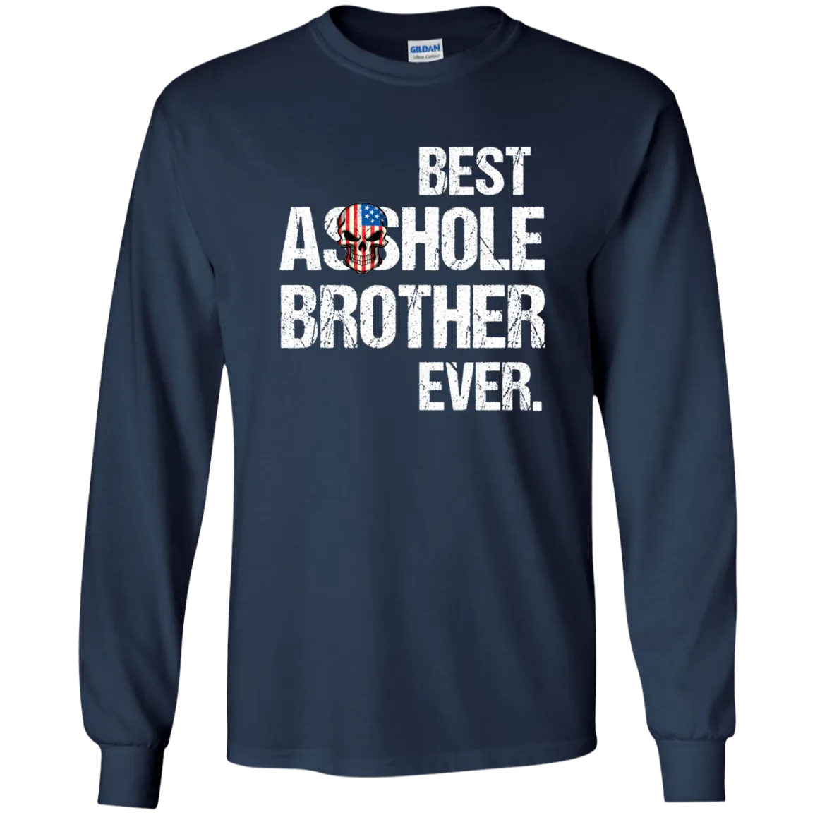 Best Asshole Brother Ever T-Shirtss