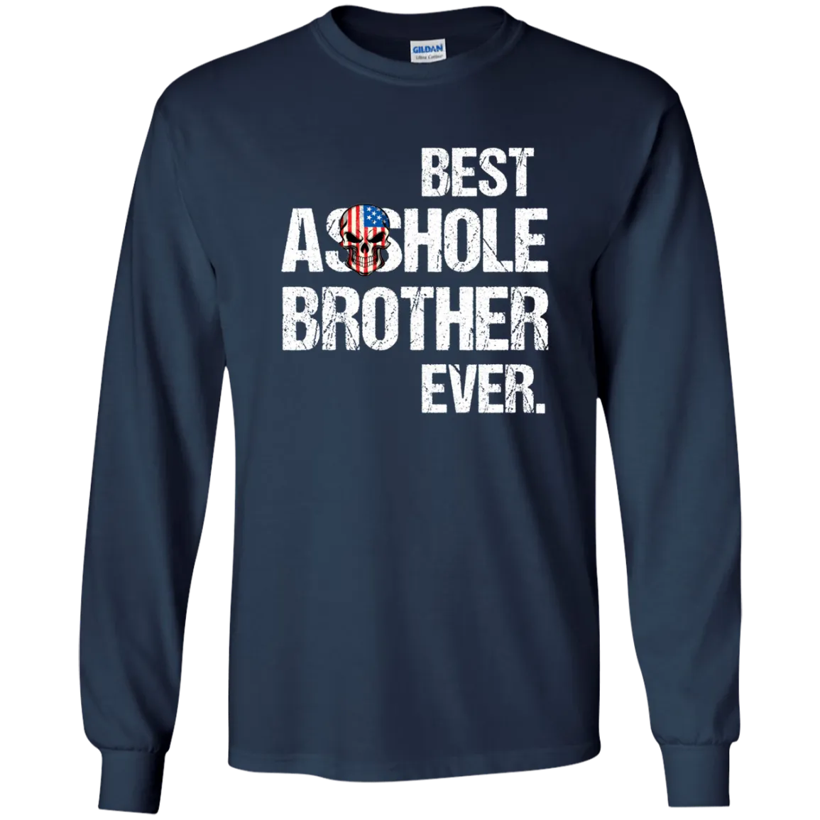 Best Asshole Brother Ever T-Shirtss