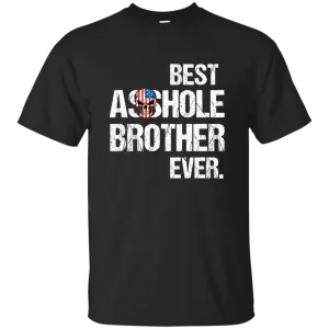 Best Asshole Brother Ever T-Shirtss