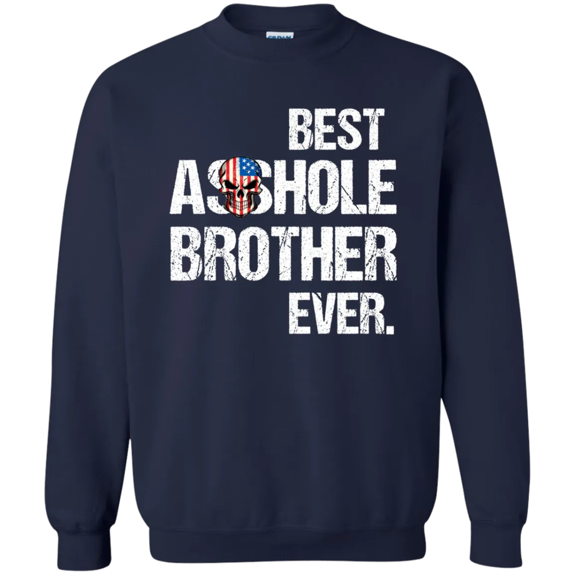 Best Asshole Brother Ever T-Shirtss