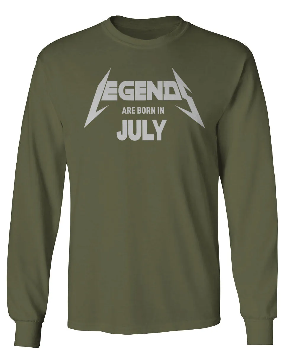 Birthday Gift Legends are Born in July mens Long sleeve t shirt