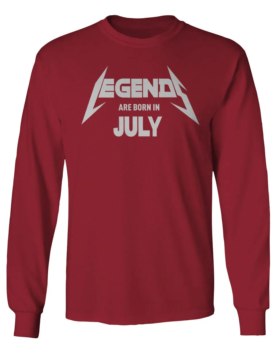 Birthday Gift Legends are Born in July mens Long sleeve t shirt