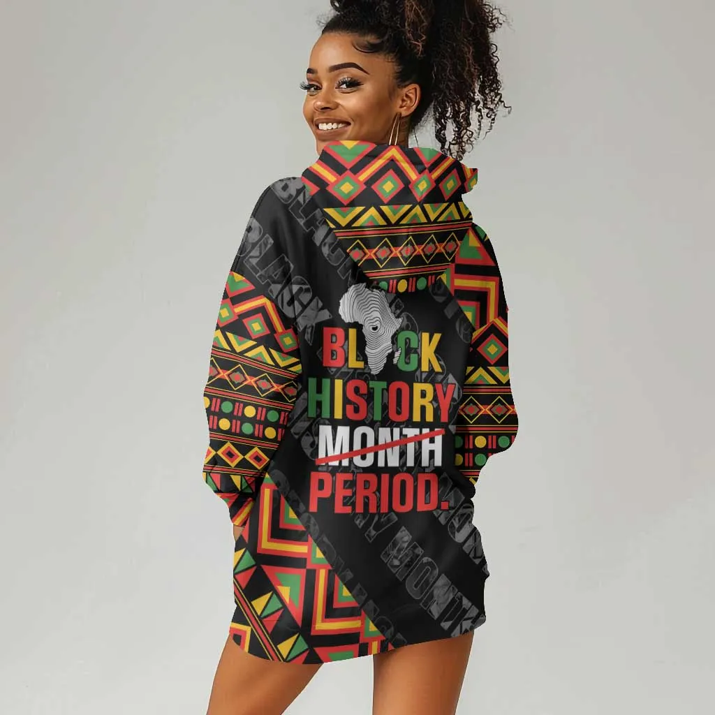 Black History Month Hoodie Dress One Month Can't Hold Our History LT05