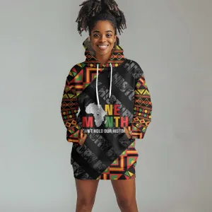 Black History Month Hoodie Dress One Month Can't Hold Our History LT05