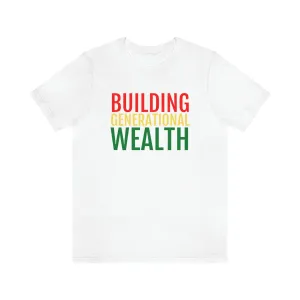 Building Generational Wealth (BHM Edition) - Unisex Jersey Short Sleeve Tee