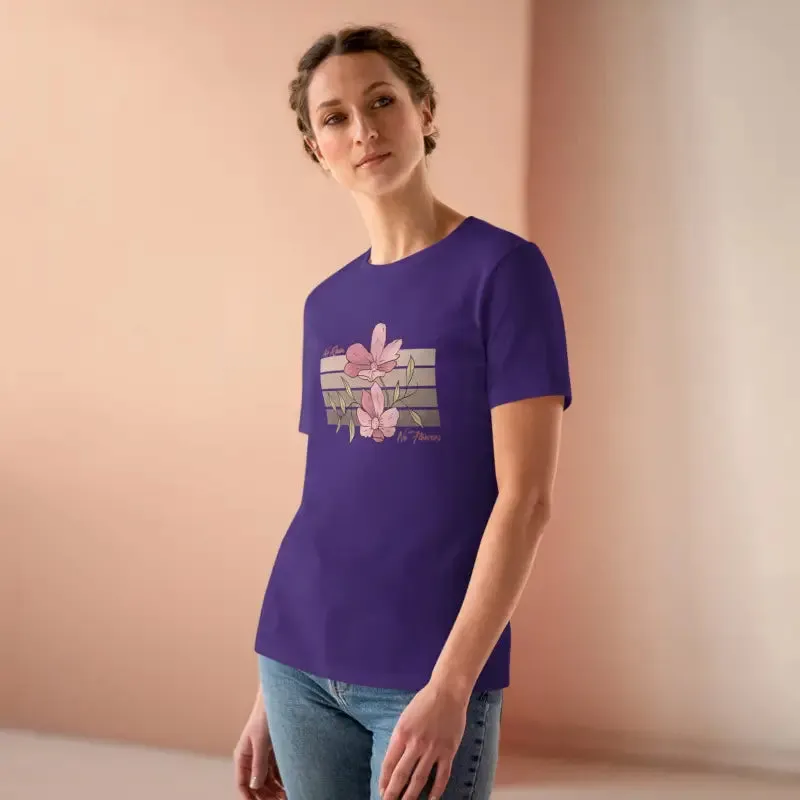 Chic Womens Premium Tee Inspiring no Rain no Flowers