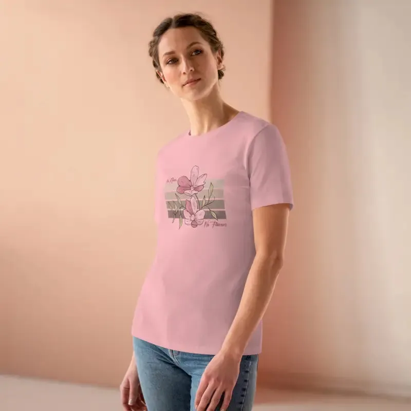 Chic Womens Premium Tee Inspiring no Rain no Flowers