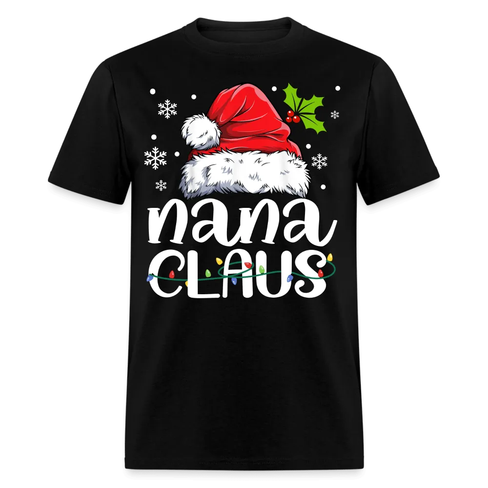 Christmas - Nana Claus - Family Shirts Men, Woman Christmas T Shirts