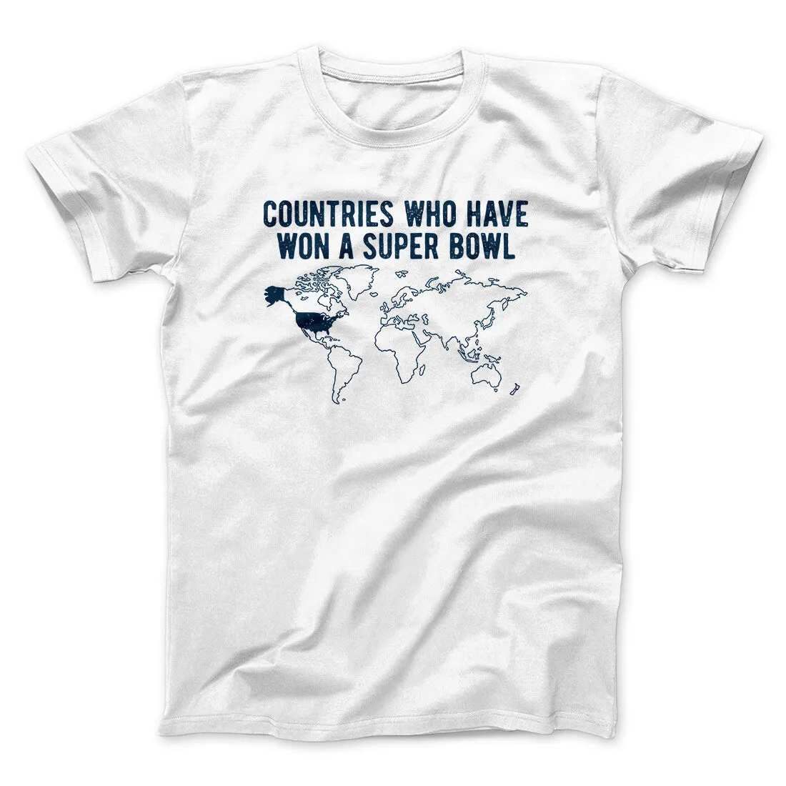 Countries Who Have Won A Super Bowl Men/Unisex T-Shirt
