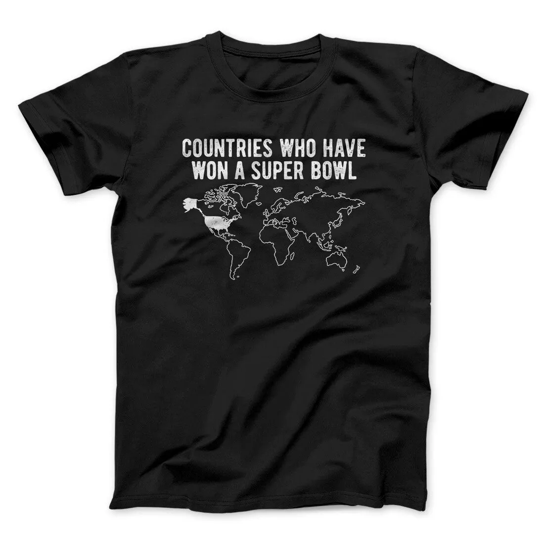 Countries Who Have Won A Super Bowl Men/Unisex T-Shirt