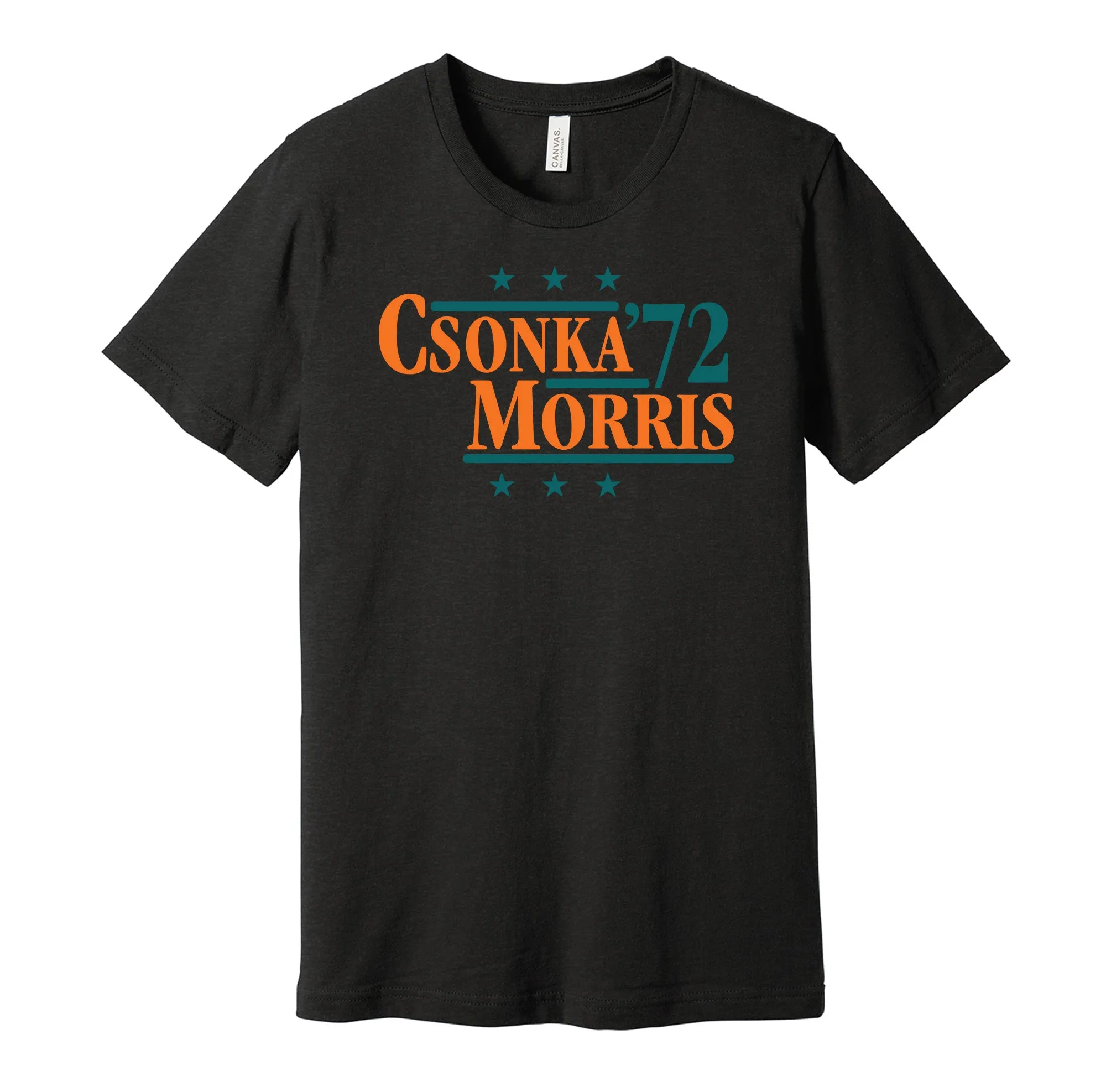Csonka & Morris '72 - Miami Legends Political Campaign Parody T-Shirt - Hyper Than Hype Shirts