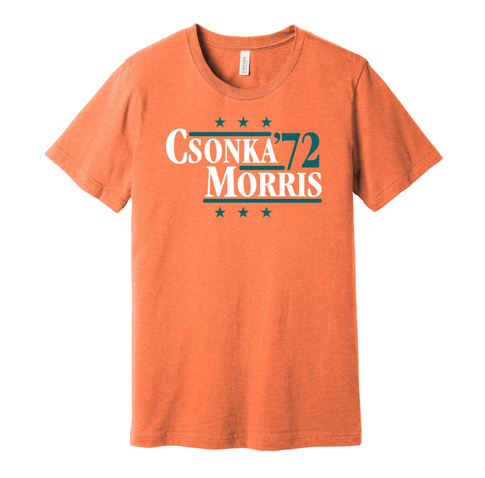Csonka & Morris '72 - Miami Legends Political Campaign Parody T-Shirt - Hyper Than Hype Shirts