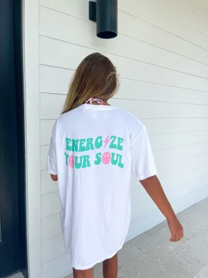 ENERGIZE YOUR SOUL SHIRT