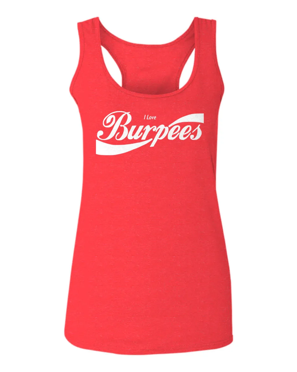 Funny Workout Graphic I Love Burpees Gym Lift  women's Tank Top sleeveless Racerback