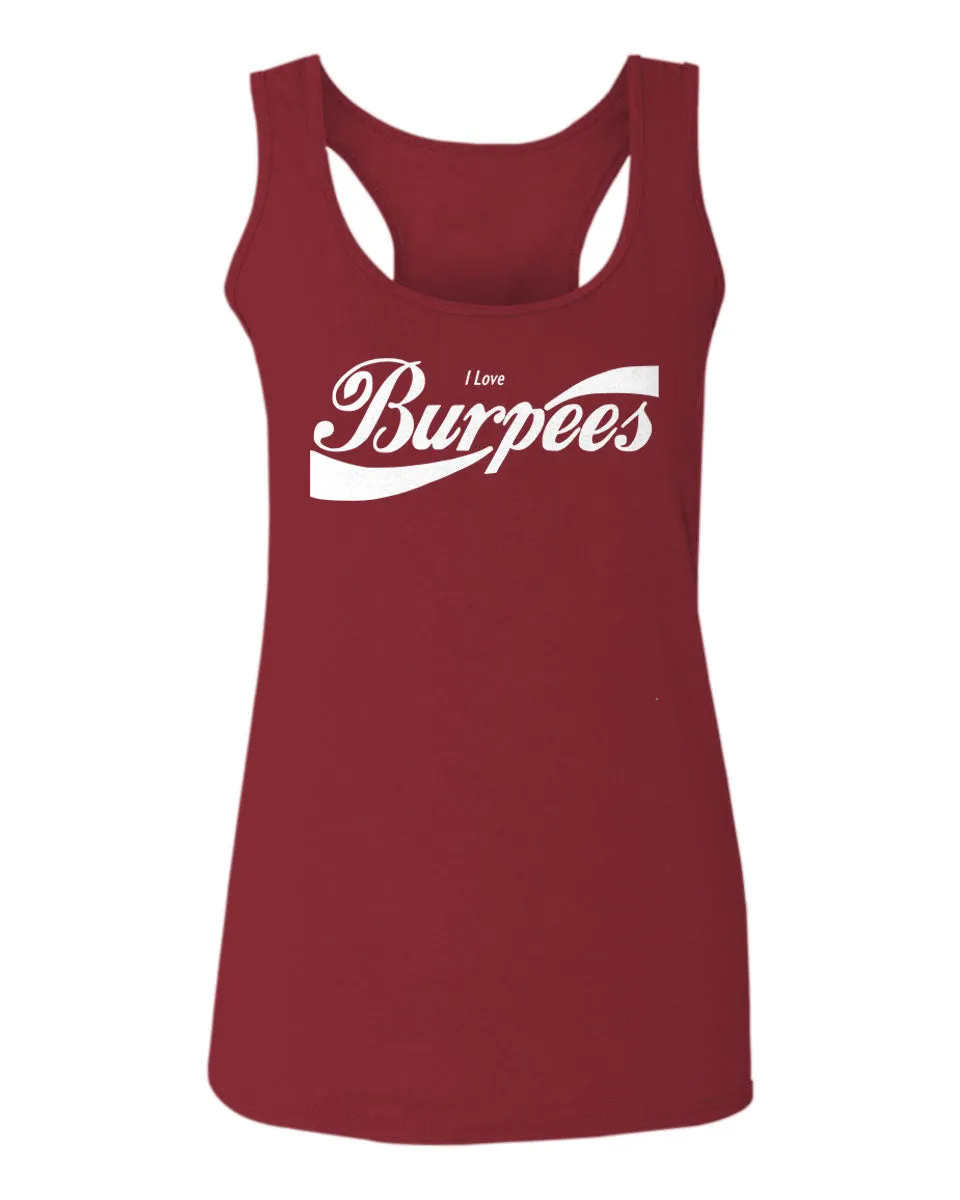 Funny Workout Graphic I Love Burpees Gym Lift  women's Tank Top sleeveless Racerback