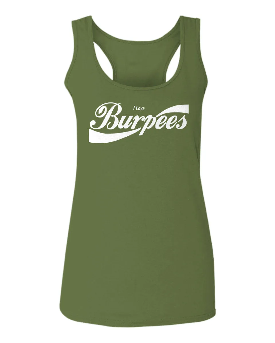 Funny Workout Graphic I Love Burpees Gym Lift  women's Tank Top sleeveless Racerback