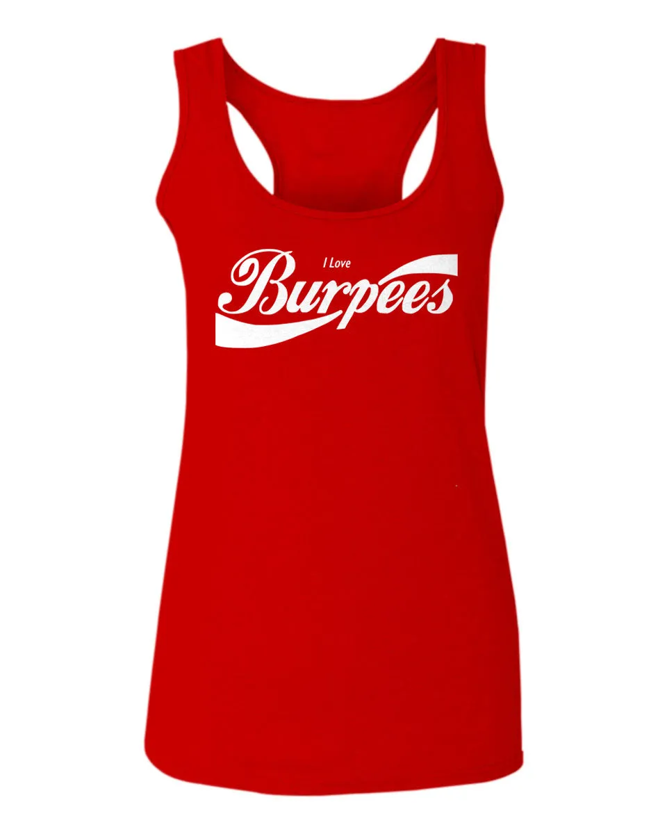 Funny Workout Graphic I Love Burpees Gym Lift  women's Tank Top sleeveless Racerback
