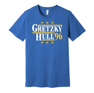 Gretzky & Hull '96 - St Louis Hockey Legends Political Campaign Parody T-Shirt - Hyper Than Hype Shirts