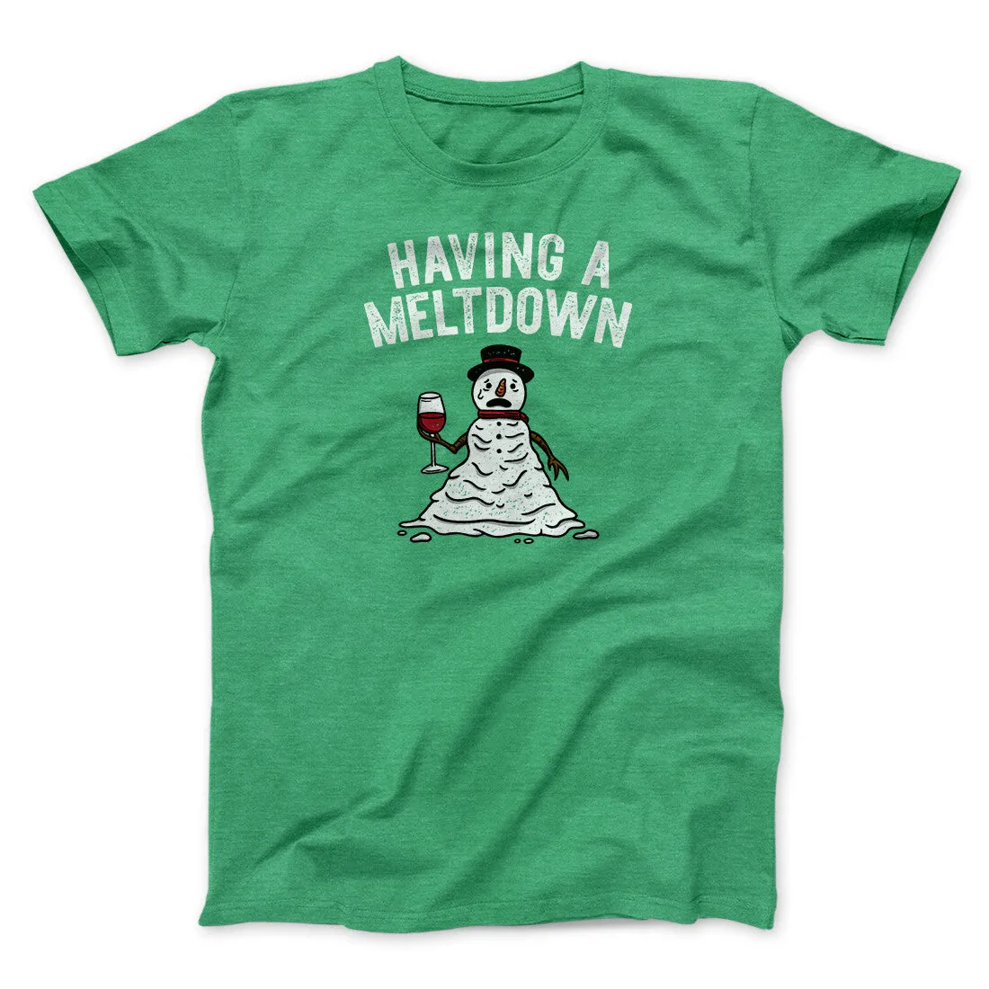 Having A Meltdown Men/Unisex T-Shirt