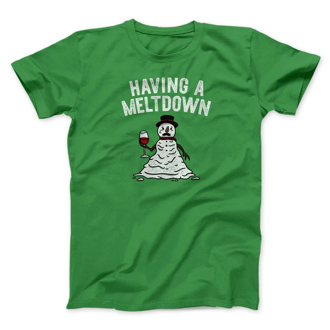 Having A Meltdown Men/Unisex T-Shirt