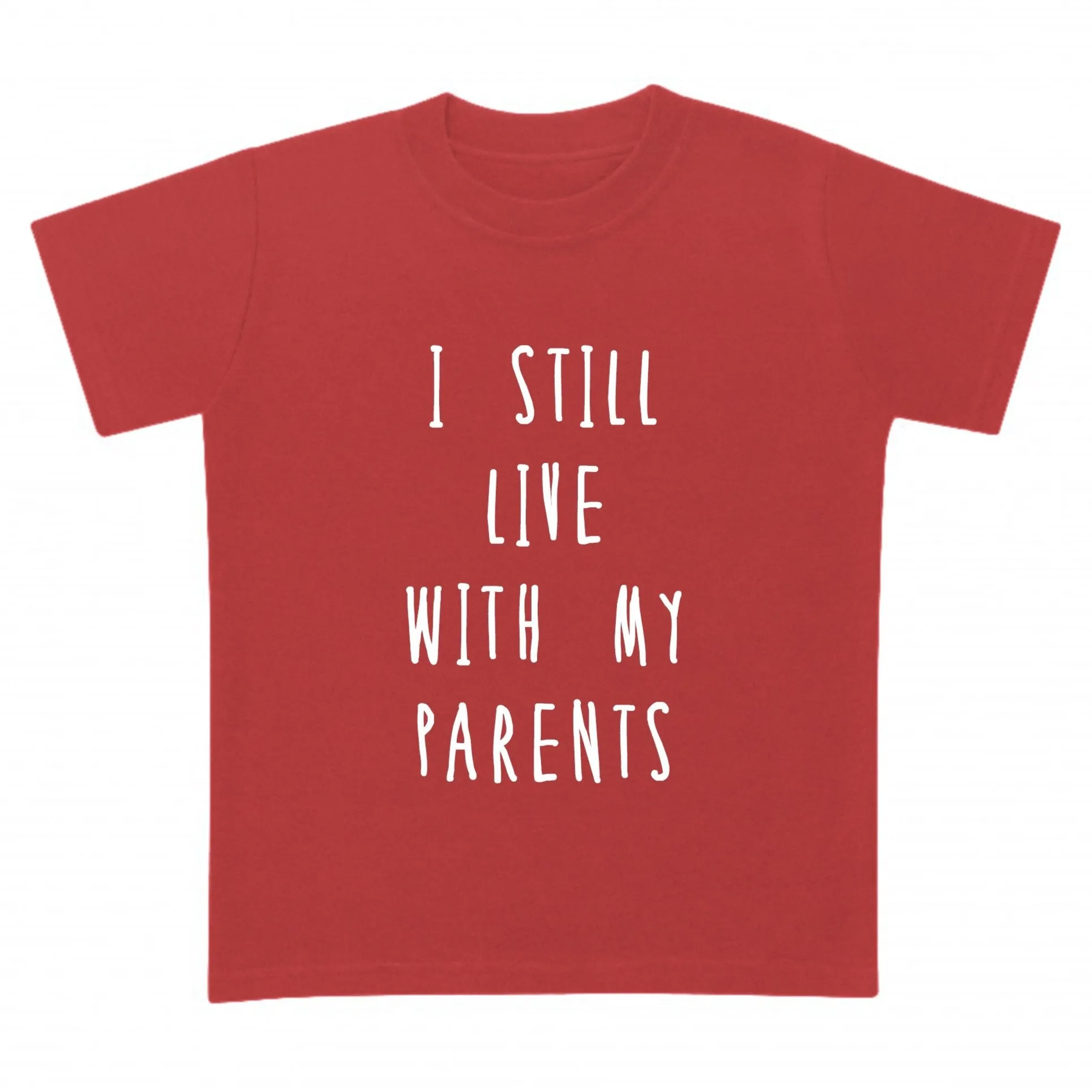 I Still Live With My Parents Kids Novelty T-shirt | Josiah Amari