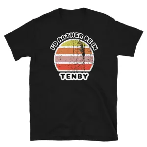I'd Rather Be In Tenby T-Shirt | Vintage Sunset