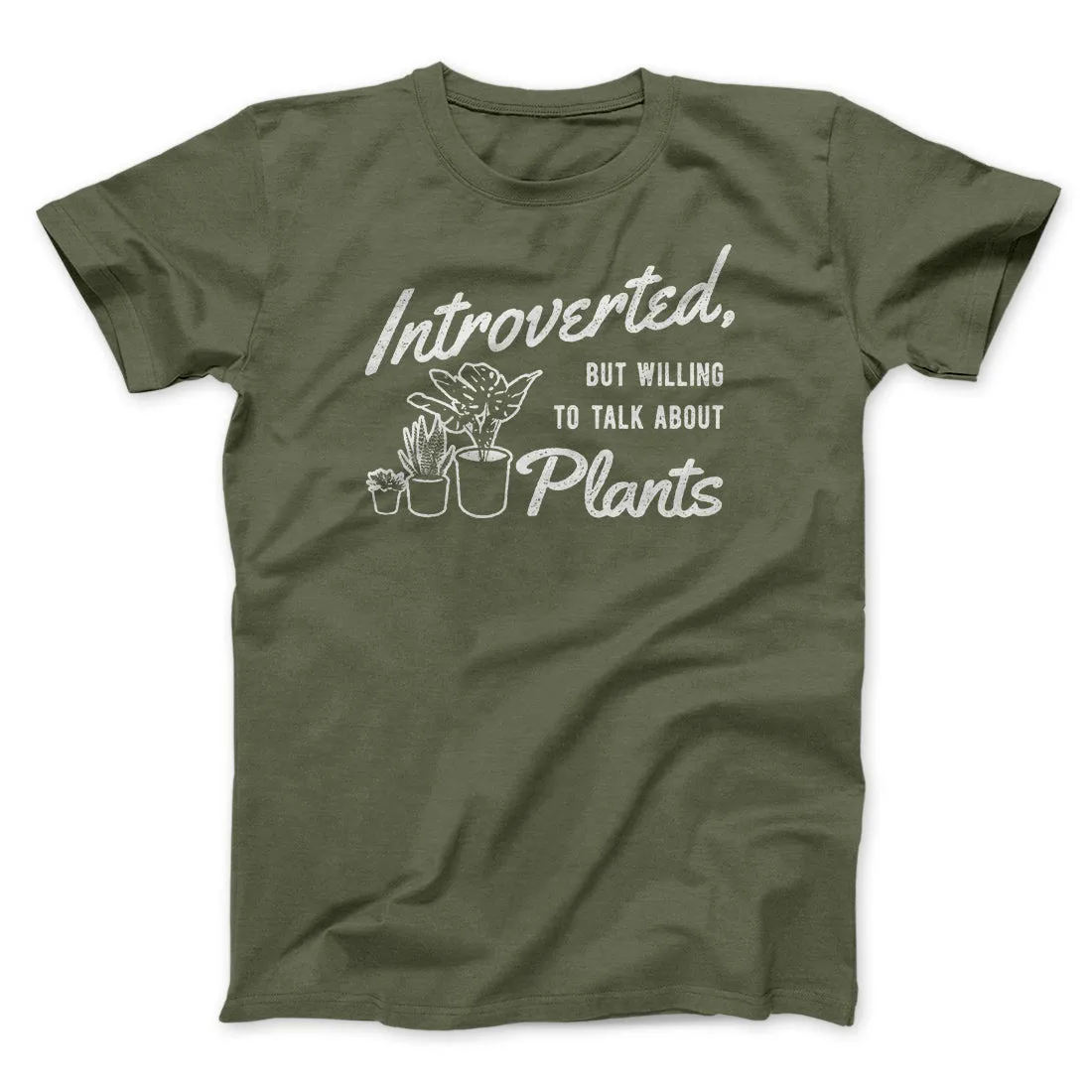 Introverted But Willing To Talk About Plants Men/Unisex T-Shirt