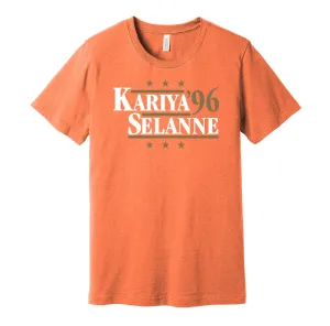 Kariya & Selanne '96 - Anaheim Hockey Legends Political Campaign Parody T-Shirt - Hyper Than Hype Shirts