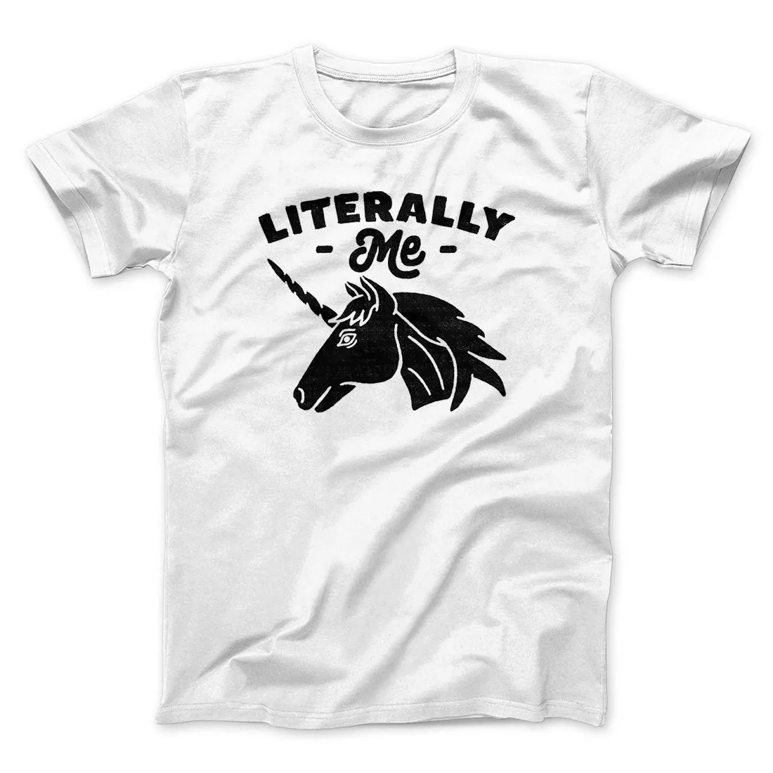 Literally Me Unicorn Men/Unisex T-Shirt