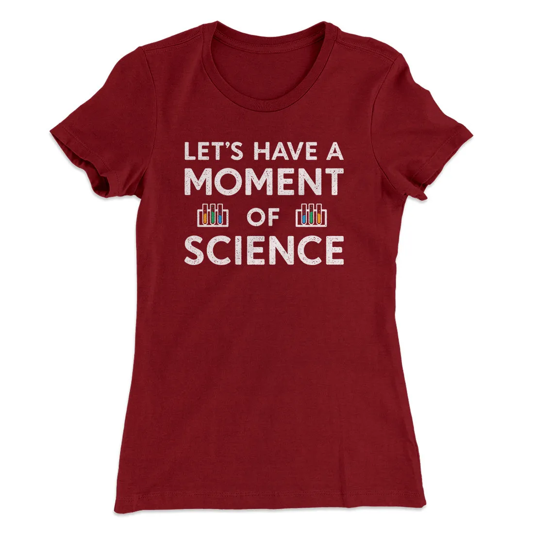 Moment of Science Women's T-Shirt