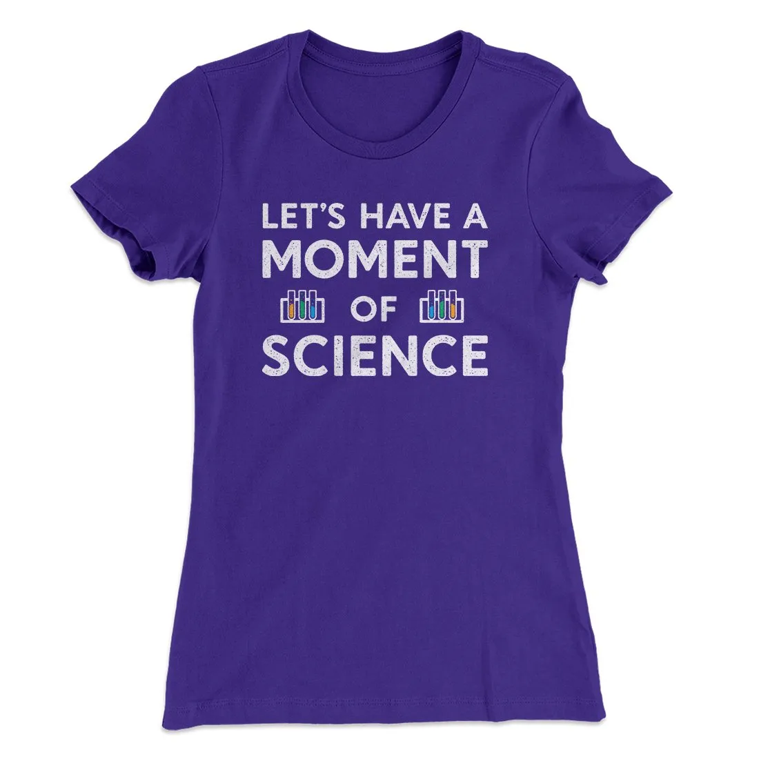 Moment of Science Women's T-Shirt