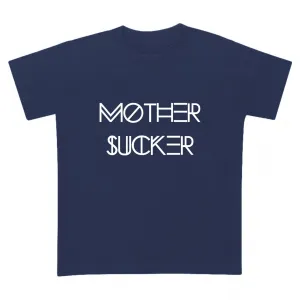 Mother Sucker Baby Novelty T-shirt | Josiah Amari