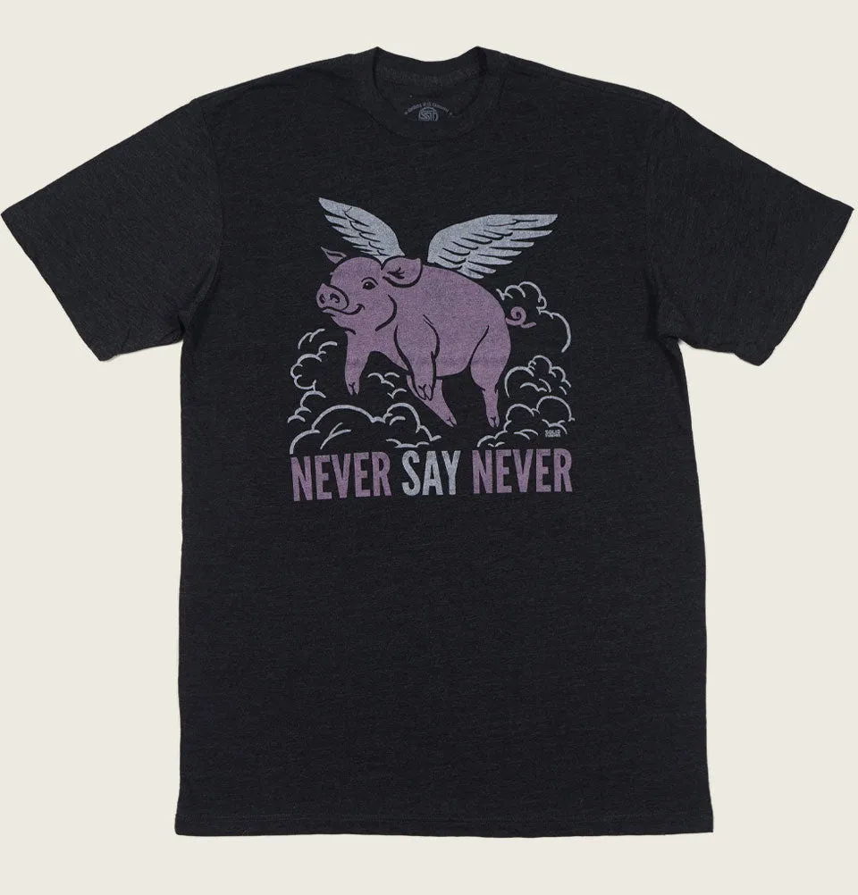 NEVER SAY NEVER Unisex T-shirt