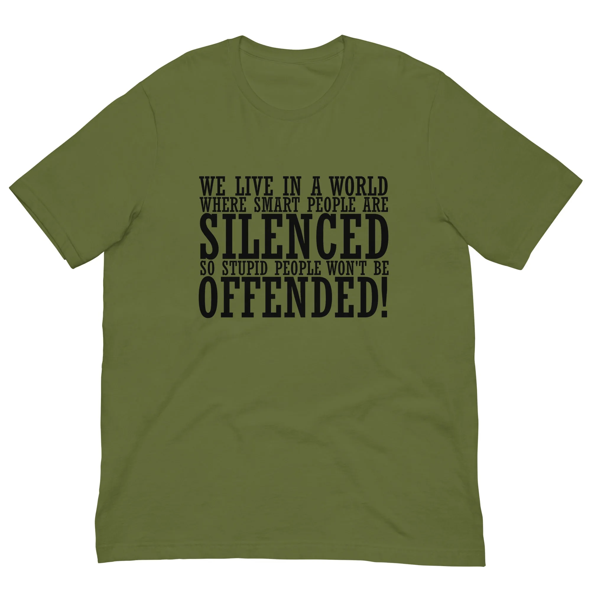 Offended ! Unisex t-shirt
