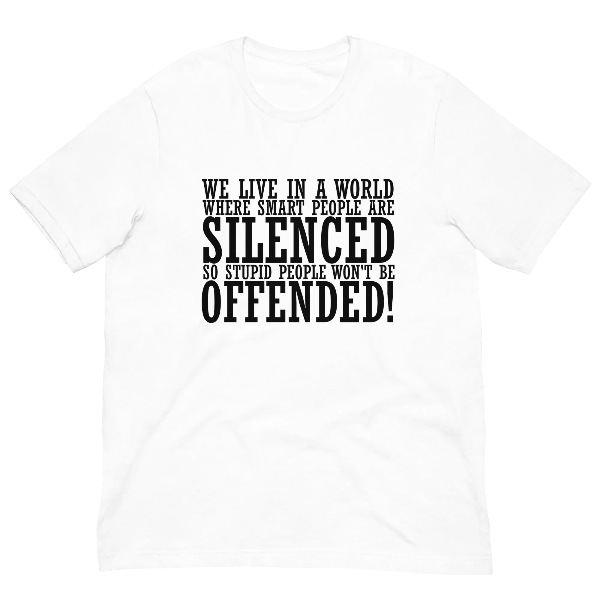 Offended ! Unisex t-shirt