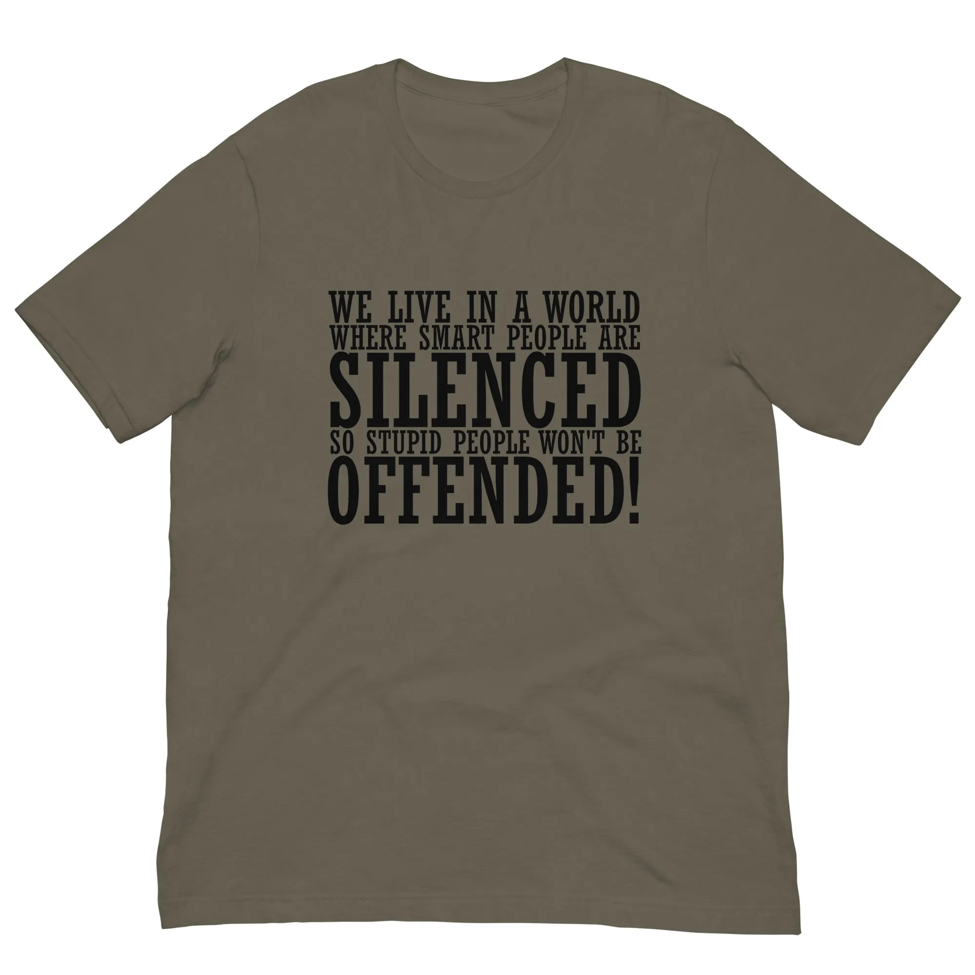 Offended ! Unisex t-shirt