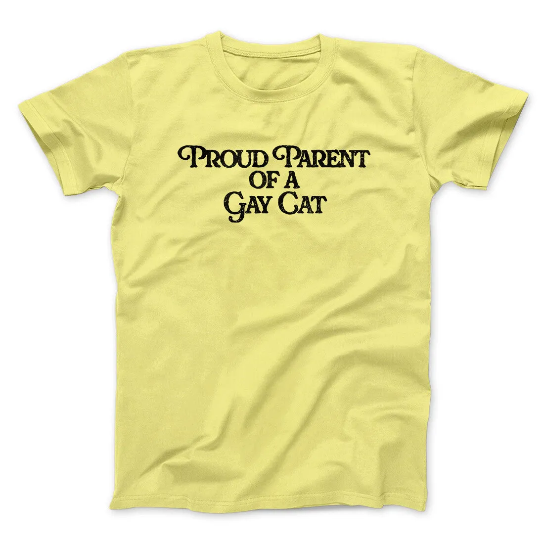 Proud Parent Of A Gay Cat Men/Unisex T-Shirt