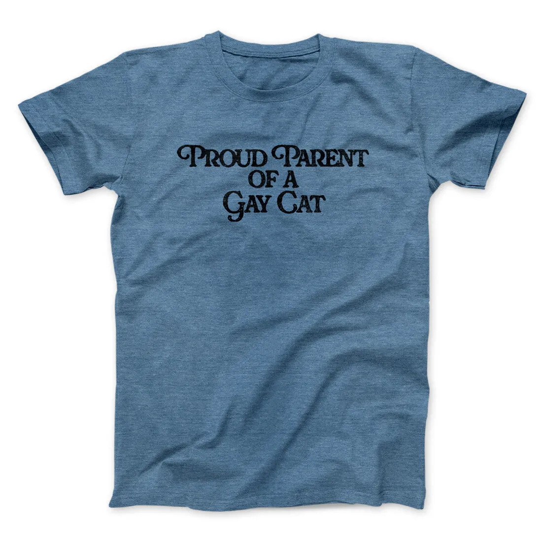Proud Parent Of A Gay Cat Men/Unisex T-Shirt