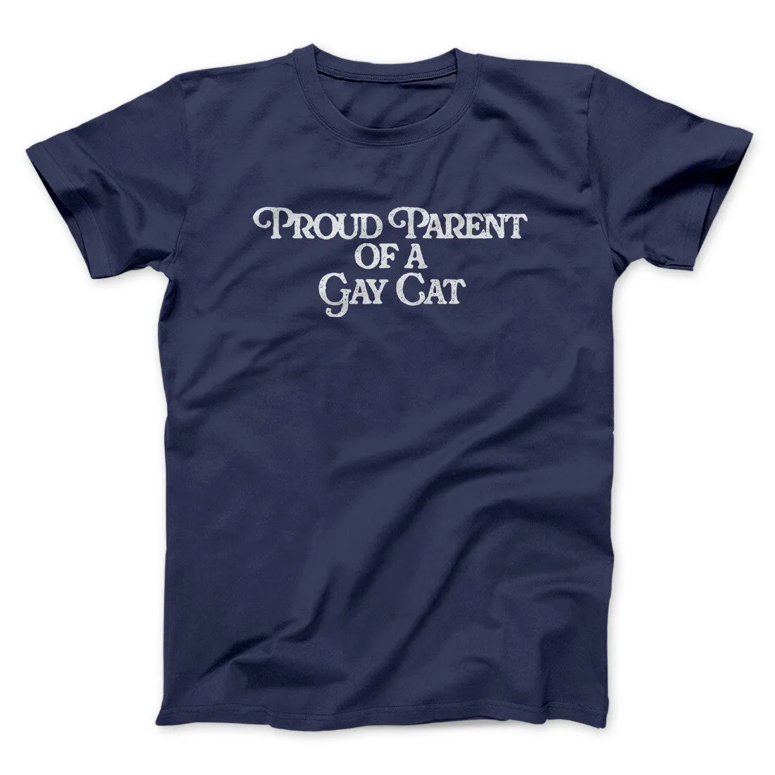 Proud Parent Of A Gay Cat Men/Unisex T-Shirt