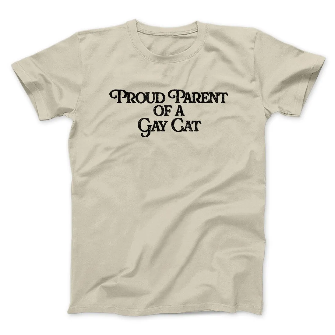 Proud Parent Of A Gay Cat Men/Unisex T-Shirt