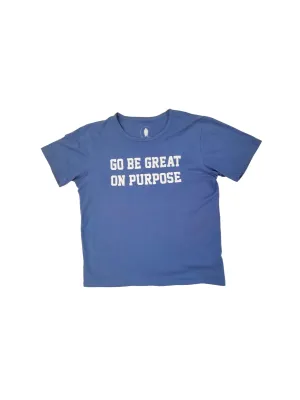 "Go Be Great On Purpose" Classic T-Shirt Blue