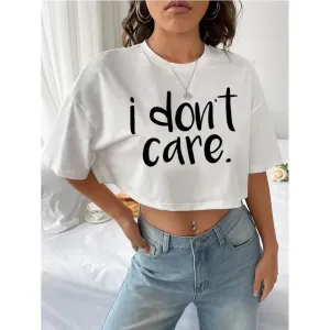 "I Don't Care" Print Crop Tee – Bold & Trendy Statement Piece