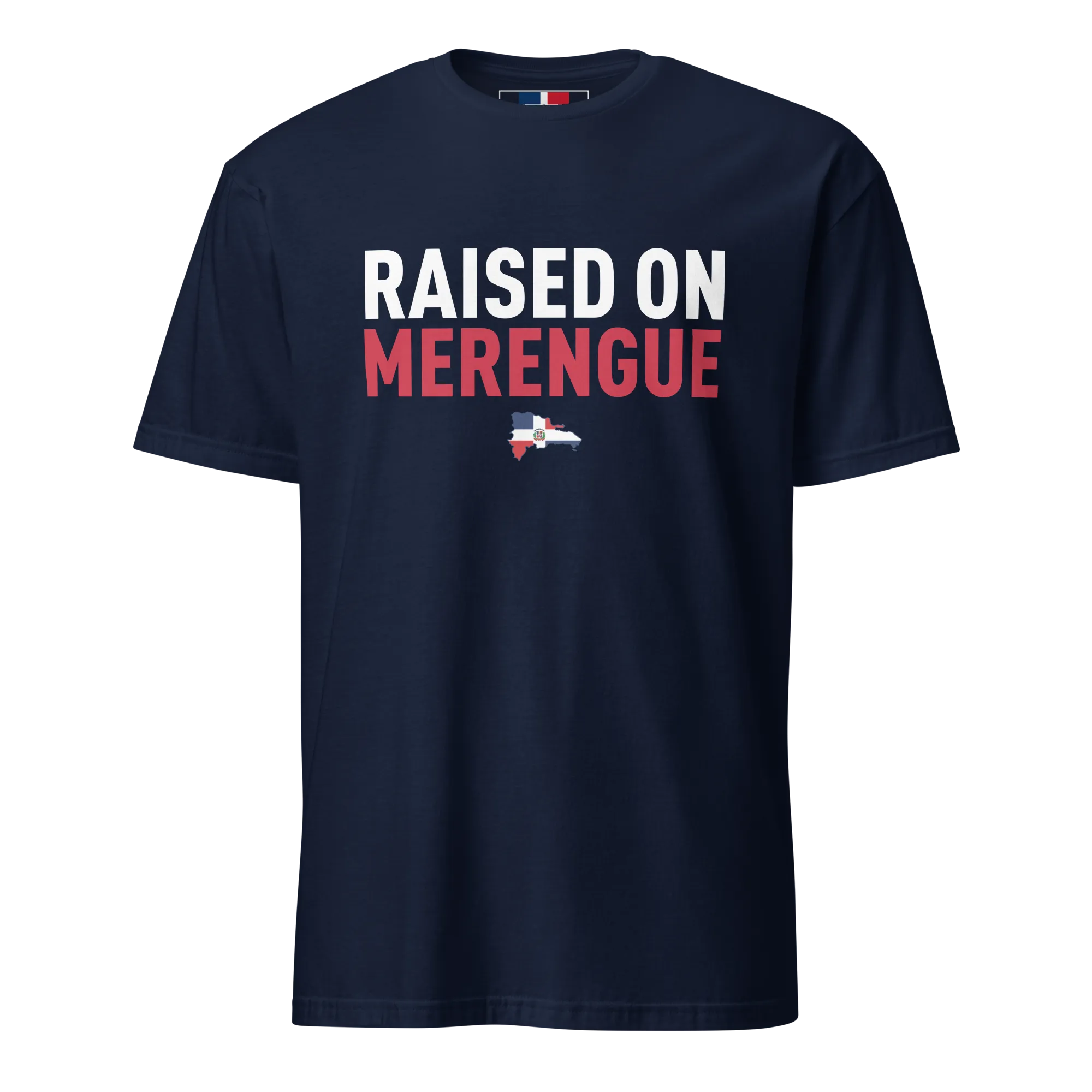 Raised on Merengue Unisex Dominican T-Shirt