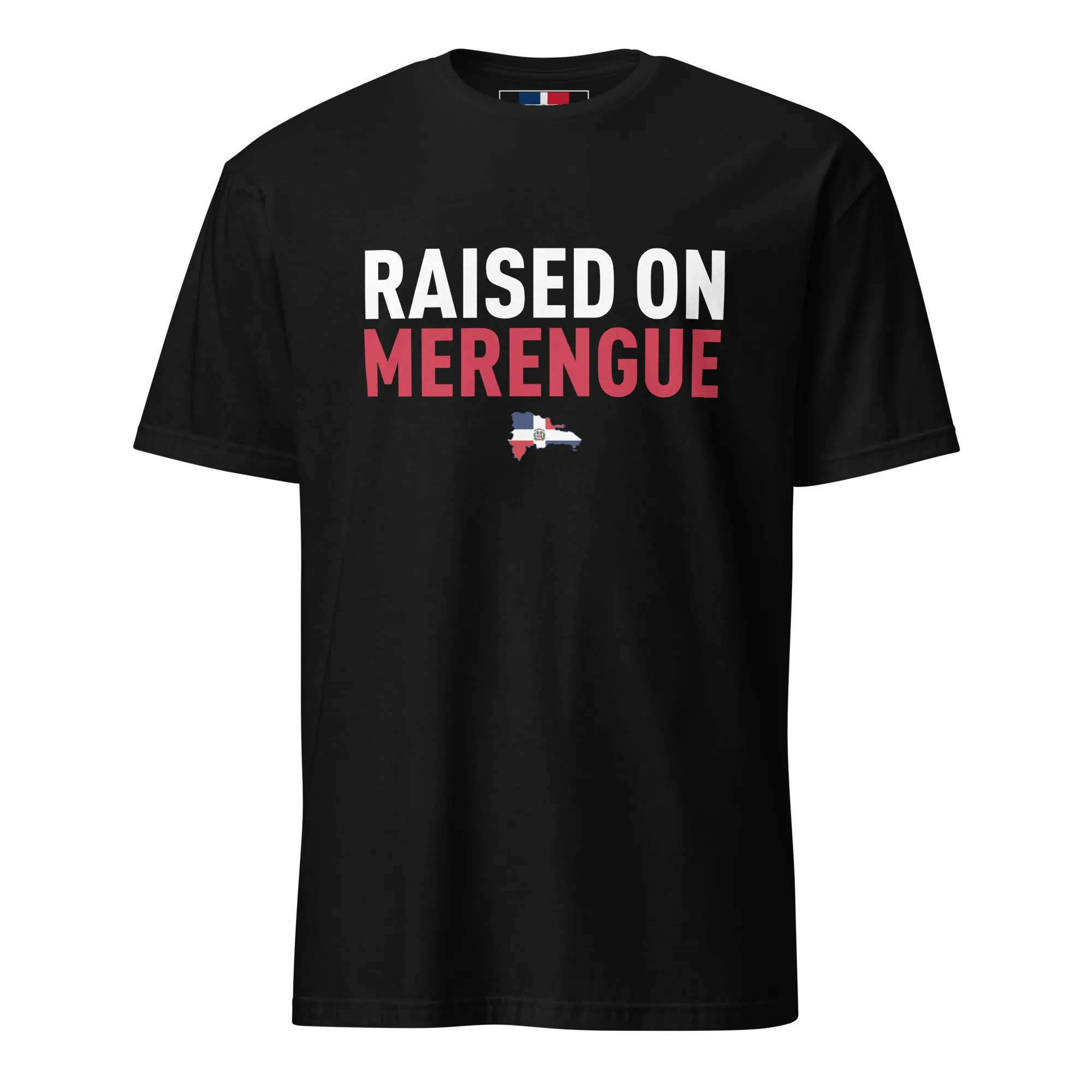 Raised on Merengue Unisex Dominican T-Shirt