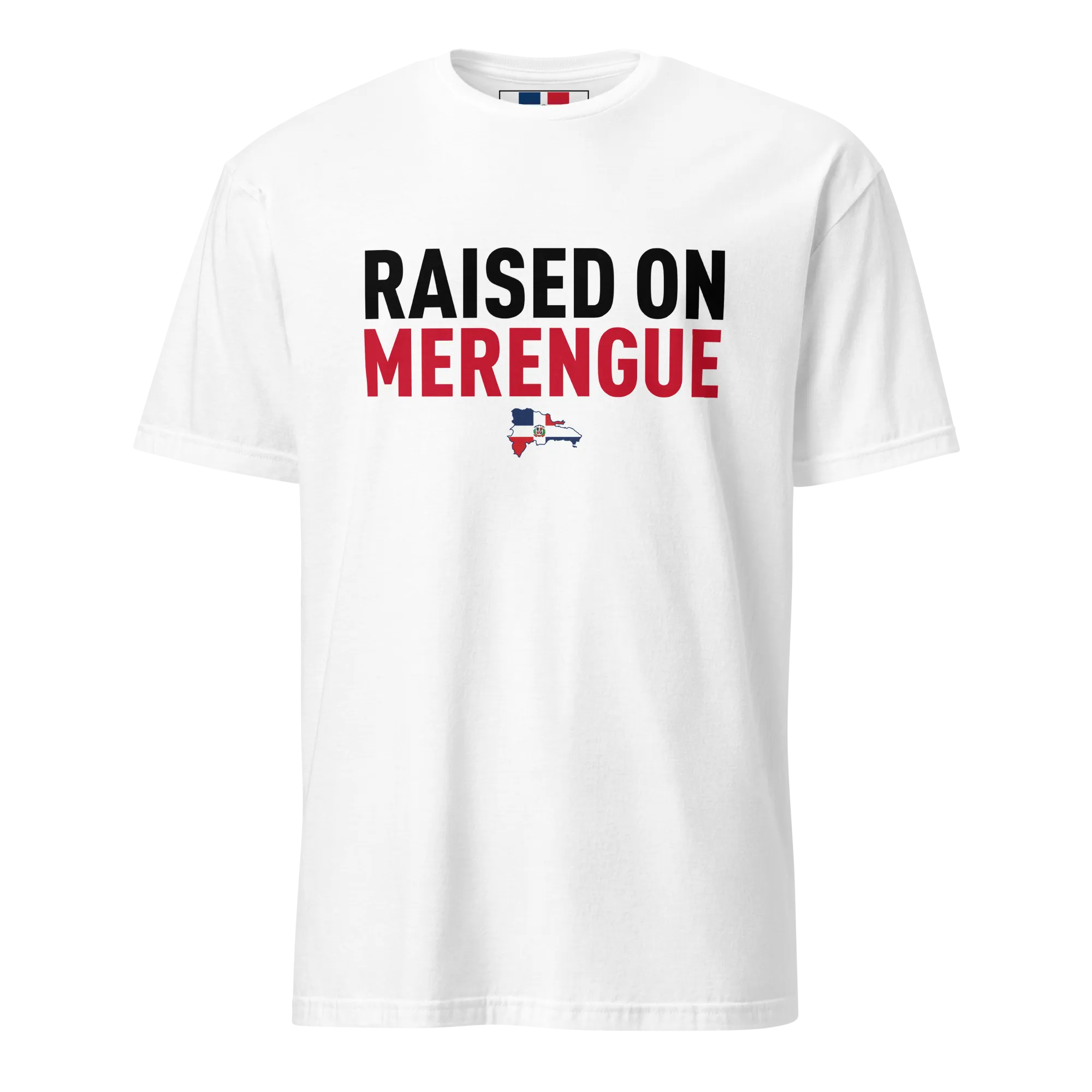 Raised on Merengue Unisex Dominican T-Shirt