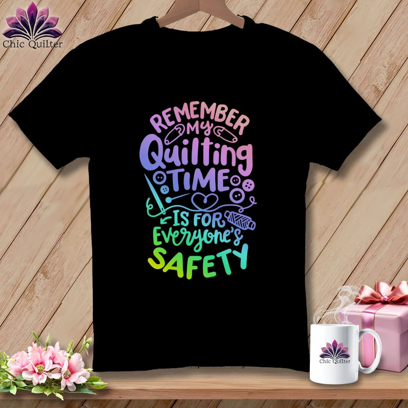 Remember My Quilting Time Is For Everyone's Safety ~ Relaxed Fit Tee