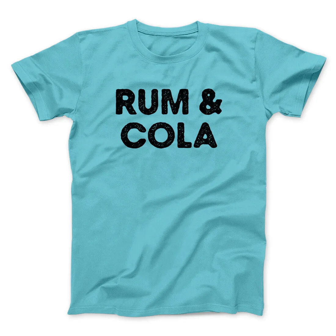 Rum And Cola Men/Unisex T-Shirt